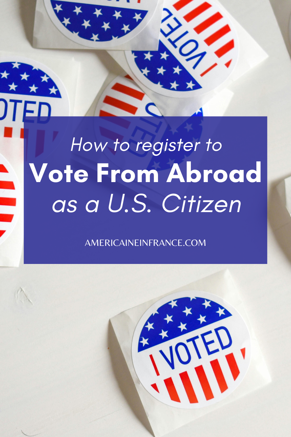 Voting From Abroad as an American