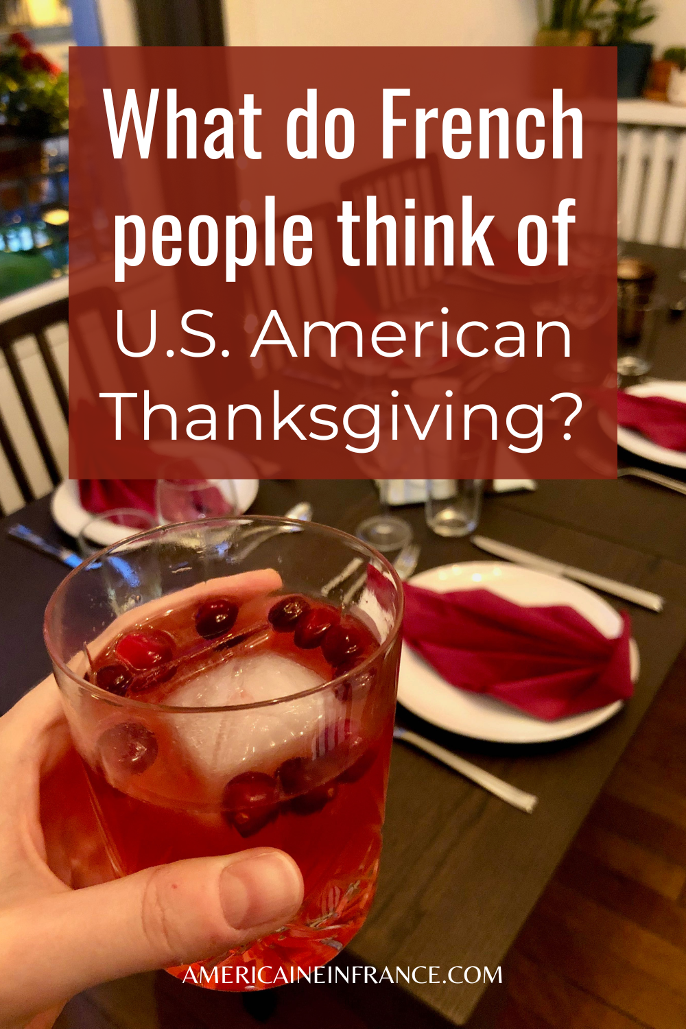 U.S. Thanksgiving Traditions That Might Seem Strange to French People