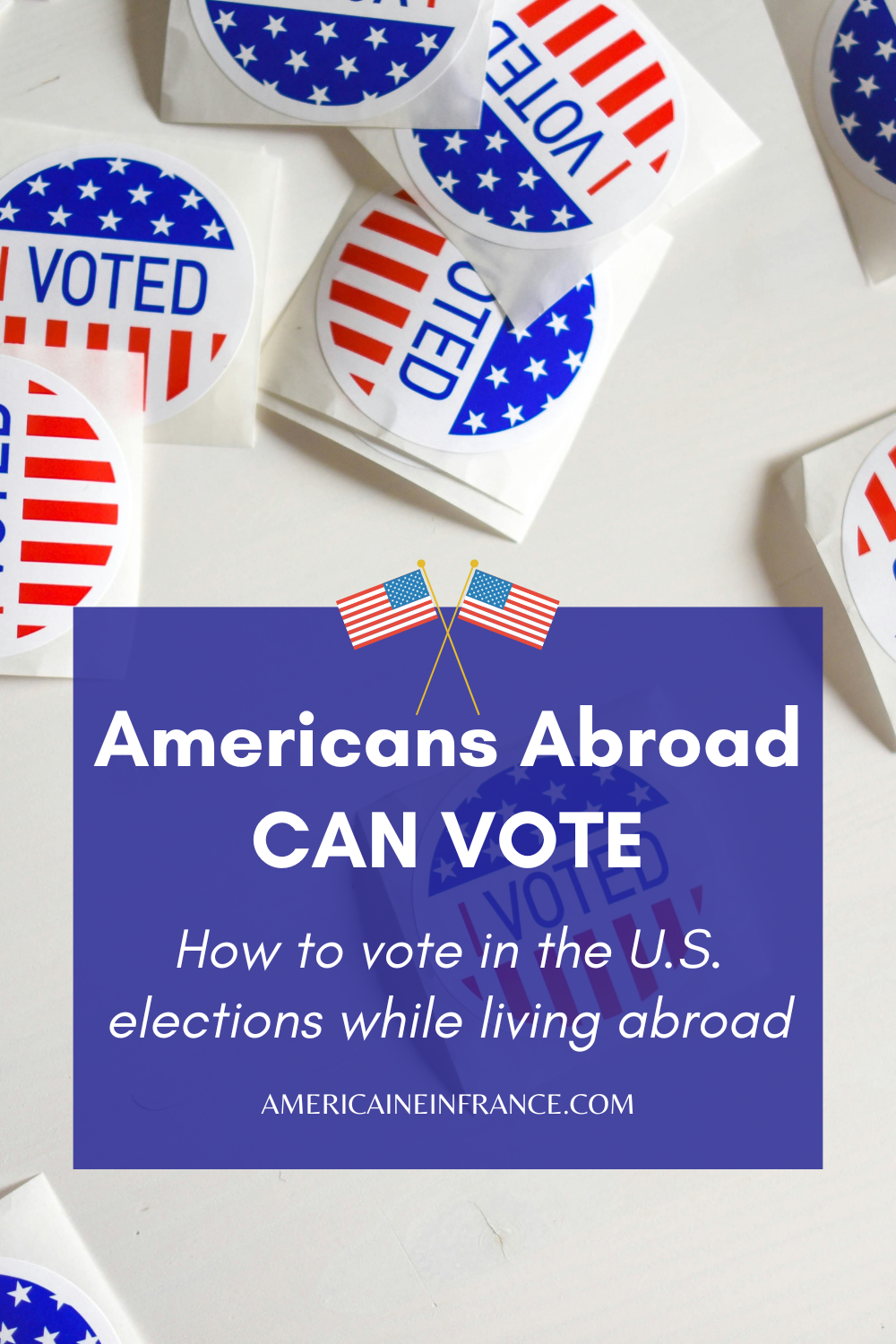 Voting From Abroad as an American